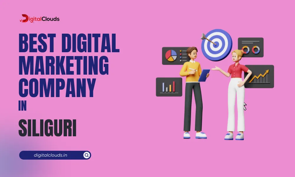 Best Digital Marketing Company in Siliguri